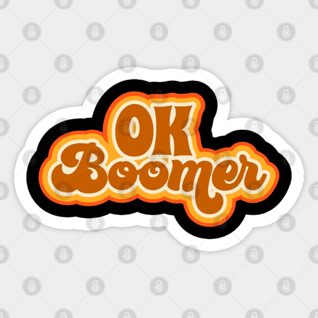 Ok Boomer Retro 1970s Psychedelic Type Sticker by DanielLiamGill